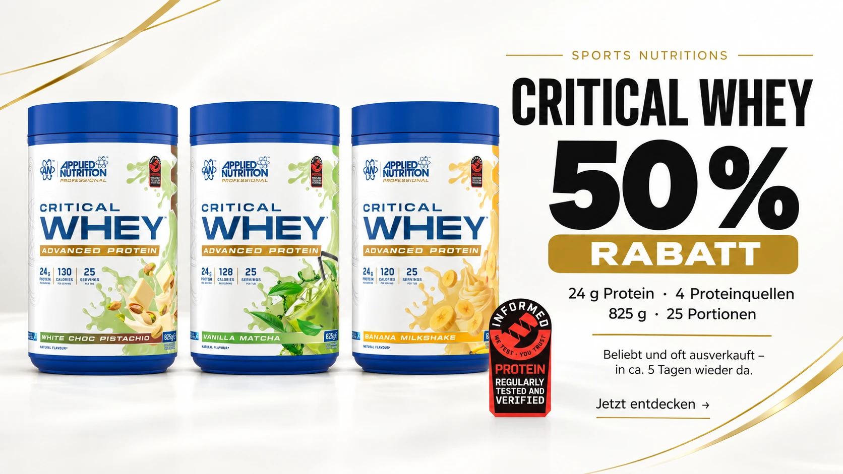 Shop-Banner mit drei Sorten Applied Nutrition Critical Whey: White Choc Pistachio, Vanilla Matcha und Banana Milkshake. Daneben steht gross «50 % Rabatt» sowie «24 g Protein · 4 Proteinquellen